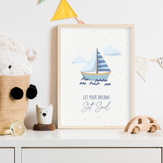 Let Your Dreams Set Sail Print